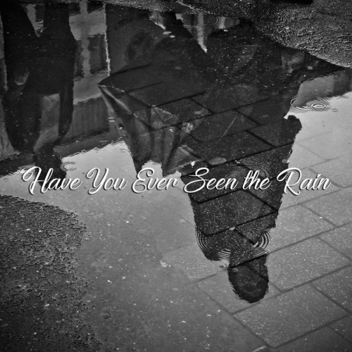 Arcandia : Have You Ever Seen the Rain